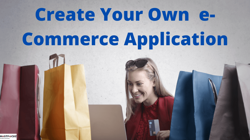 Create Your Own E-commerce Application