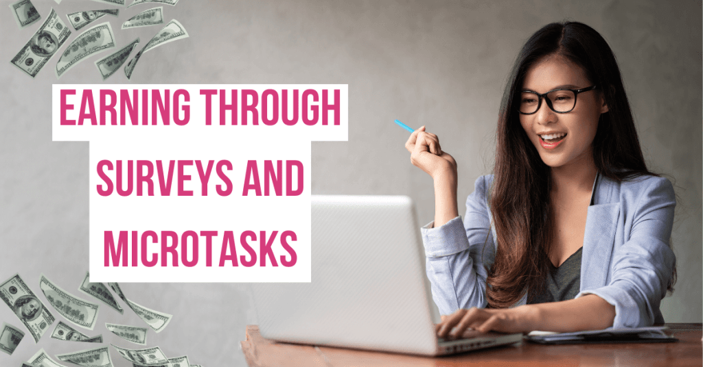 Earning Through Surveys and Microtasks
